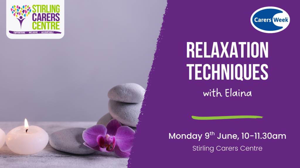 Purple graphic for a Relaxation Techniques event with Elaina, 9 June, 10–11:30am, Stirling Carers Centre.